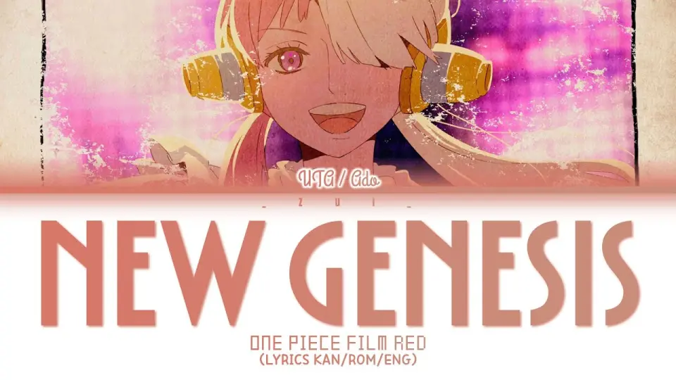 Uta From One Piece Film Red Full Song New Genesis 新時代 By Ado 歌詞 Lyrics Kan Rom Eng Bilibili Uta From One Piece Film Red Full Song New Genesis 新時代 By Ado 歌詞 Lyrics Kan Rom Eng Bilibili