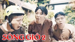 Sóng Gió 2 - Nhạc Chế Đỗ Duy Nam | Thái Dương, Đỗ Duy Nam | Clip Hài Vui Nhộn