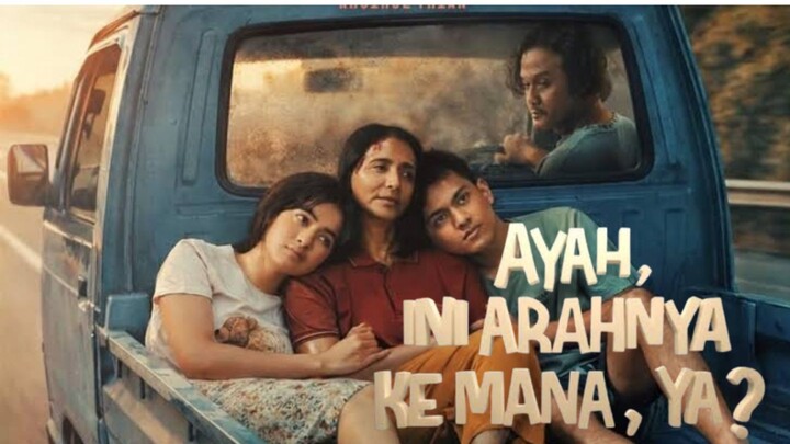 Ayah, ini arahnya kemana, ya? || Preview