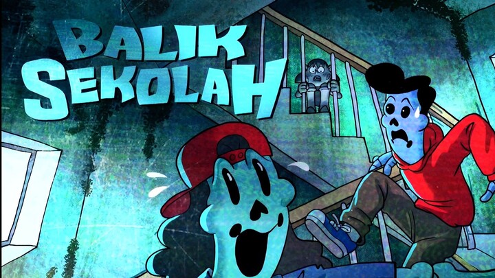 BalikSekolah (E21) 💀