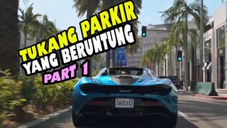TUKANG PARKIR YANG BERUNTUNG || Part 1