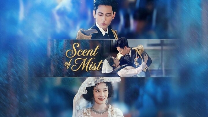 霧色生香 | Scent of Mist