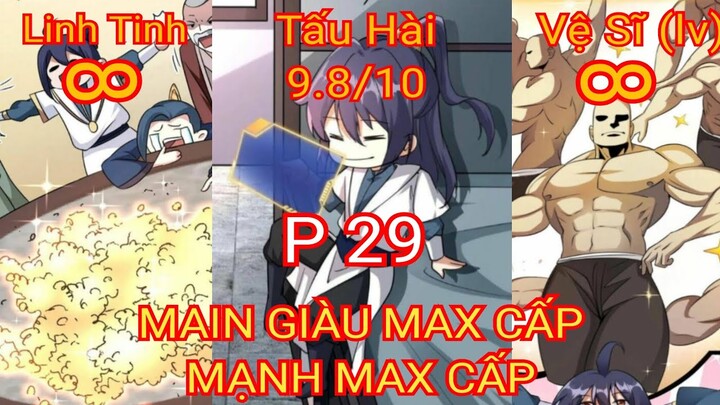 Ta đây giàu nhất tu tiên giới P29 // Bạch Lang Review