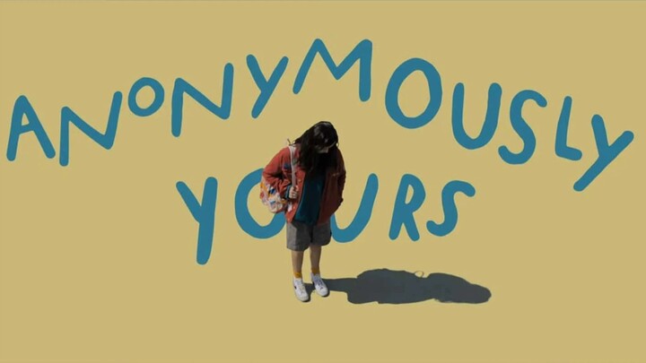 Anonymously Yours
