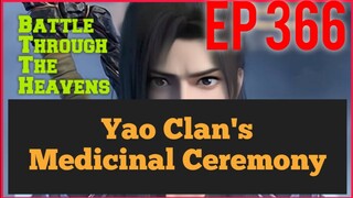 Yao Clan's Medicinal Ceremony EP. 366 #engsubs #battletroughtheheavens #donghua #btth #xiaoyan