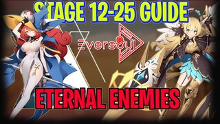 Eversoul Stage 12-25 Guide VS all Eternal Team