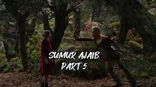 SUMUR AJAIB PART 5