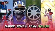 SUPER SENTAI TEMA POLISI! 🚨🚨