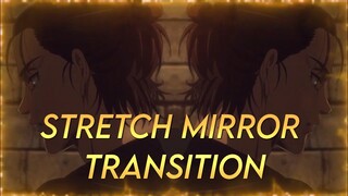 Tutorial Stretch Mirror Transition || Alight Motion