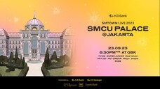 SMTown Live 2023 SMCU Palace @Jakarta with KB Bank [2023.09.23]