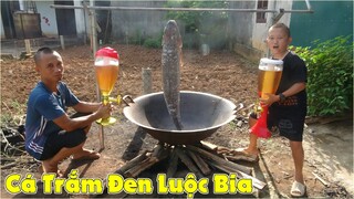 Cá Trắm Đen Luộc Bia - Mao Ca Câu Được Trắm Đen Siêu Khủng Mang Ra Luộc Bia Cả Con Đãi Mao Đệ Đệ
