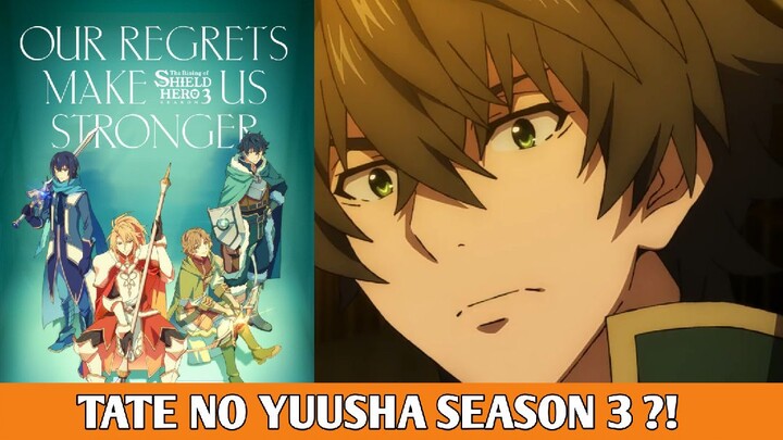 TATE NO YUUSHA SEASON 3 Telah Resmi Diumumkan!! Ini Pembahasannya.