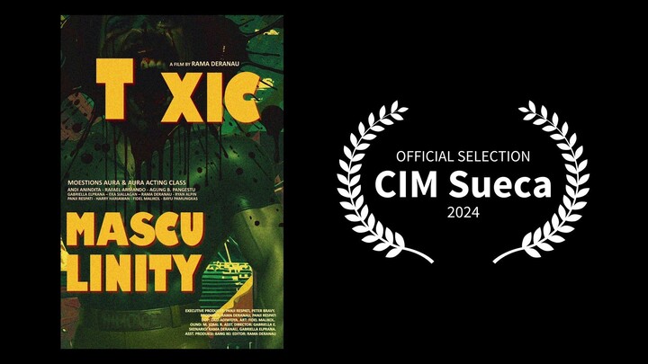 Official Selection CIM Sueca 2024 - TOXIC MASCULINTY (Full Movie)