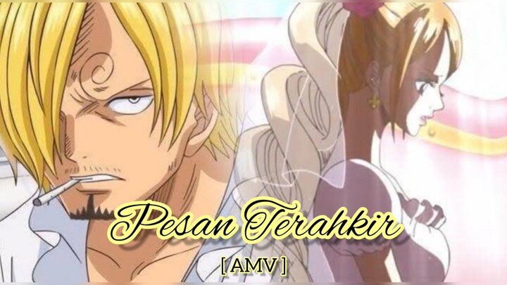 Pesan Terakhir pudding untuk sanji [AMV]