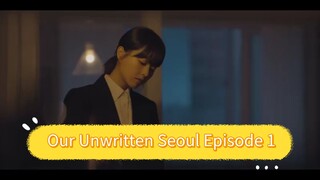Our Unwritten Seoul Episode 1