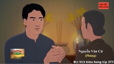 371 Đại Việt kiêu hùng - Quá trình hoạt động cách mạng của Nguyễn Văn Cừ