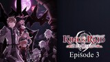 Episode 3 - King's Raid: Successors of the Will