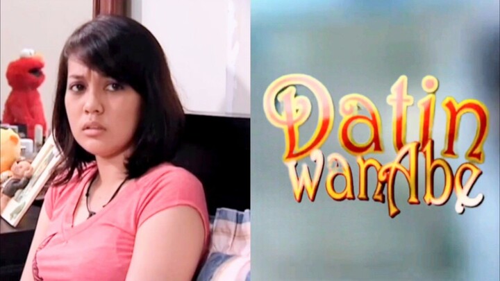 Datin Wan Abe (E4) 💸