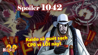 [Spoiler OP 1042]. Viễn cảnh cũ lặp lại - Kaido sẽ quét sạch CP0 vì LỖI này!!!