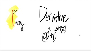 1st way: derivative (x^2+1)^sin(x)