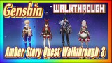 [Genshin  Walkthrough]  Amber Story Quest Walkthrough 3