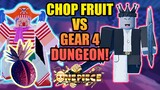 Chop Fruit is The Best Fruit For Gear 4 Dungeon in A One Piece Game