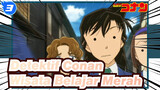 Detektif Conan | Wisata Belajar Merah: Shinichi Cemburu & Ciuman Lembut_3