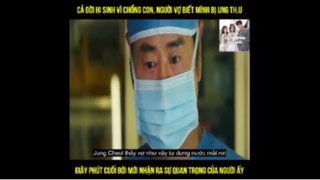 (P2) REVIEW PHIM BỖNG 1 NGÀY BIẾT VỢ MÌNH BỊ UNG T.HƯ #ReviewphimHan