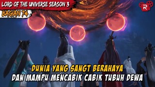 MASUK KE DALAM FORMASI TAK TERBATAS YANG SANGAT BERBAHAYA - Alur Cerita Lord of the Universe Part 74