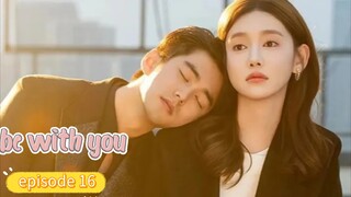 be with you 2025 eps-16 ( sub indo )