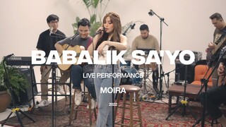MOIRA | BABALIK SAYO 🎵🎶