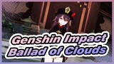 Genshin Impact|【MMD】Hu Tao/Ballad of Clouds