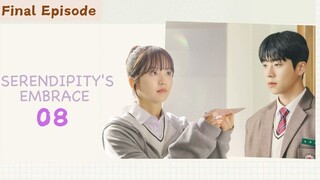 Serendipitys Embrace - Ep 8 [Eng Subs]