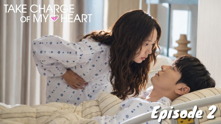 Take Charge of My Heart Episode 2 Subtitle Bahasa Indonesia