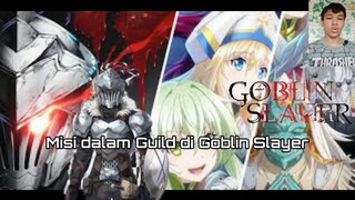 Misi dalam Guild di Goblin Slayer