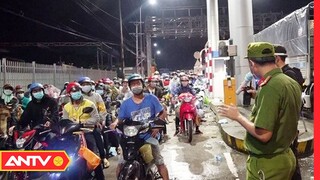 An Giang Chỉ Tiếp Nhận Người Dân Tự Đi Về Từ Các Tỉnh, Thành Phố Vào Ngày 1/10 | Tin Tức 24h | ANTV