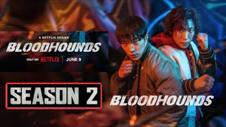 BLOODHOUNDS Season 2
