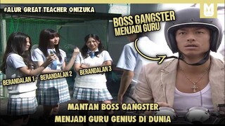 Boss Gangster Jadi Guru!! SELURUH ALUR CERITA FILM GREAT TEACHER ONIZUKA LIVE ACTION PART 1