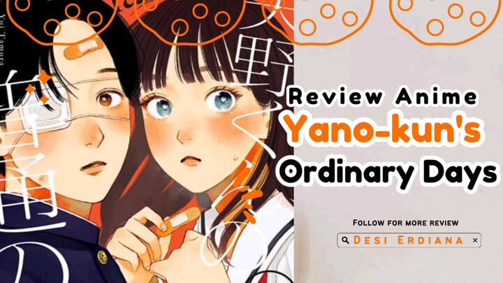 Review Anime Yano-kun's Ordinary Days