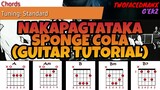 Sponge Cola - Nakapagtataka (Guitar Tutorial)