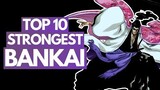 Top 10 STRONGEST Bankai in Bleach, RANKED (Manga Only)