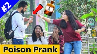 Poi$on Prank | Part 2 | Prakash Peswani Prank |