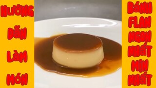 Hướng Dẫn Làm Món “ BÁNH FLAN 🍮 “ #monngonmoingay
