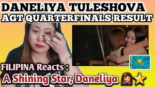 DANELIYA TULESHOVA - AGT QUARTERFINAL RESULTS // FILIPINA Reacts
