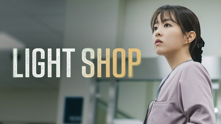Watch Light Shop Season 1 Full Series 2024 HD - onoflix.ru