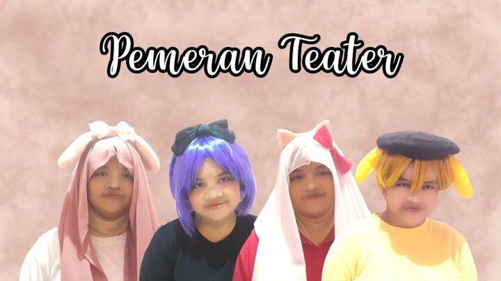 Pemeran Teater - ELLYNAHIKARI ♡