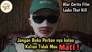 Wajah Tampan ini Bisa M3mbvnuhmu - Alur Cerita Film LOOKS THAT KILLS