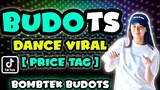 BUDOTS DANCE REMIX | PRICE TAG VIRAL DANCE 2023