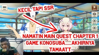 Akhirnya Tamat.... Main Quest Chapter 1 Game Konosuba...!!!!