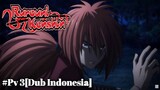 Rurouni Kenshin pv 3 [Dub Indonesia]